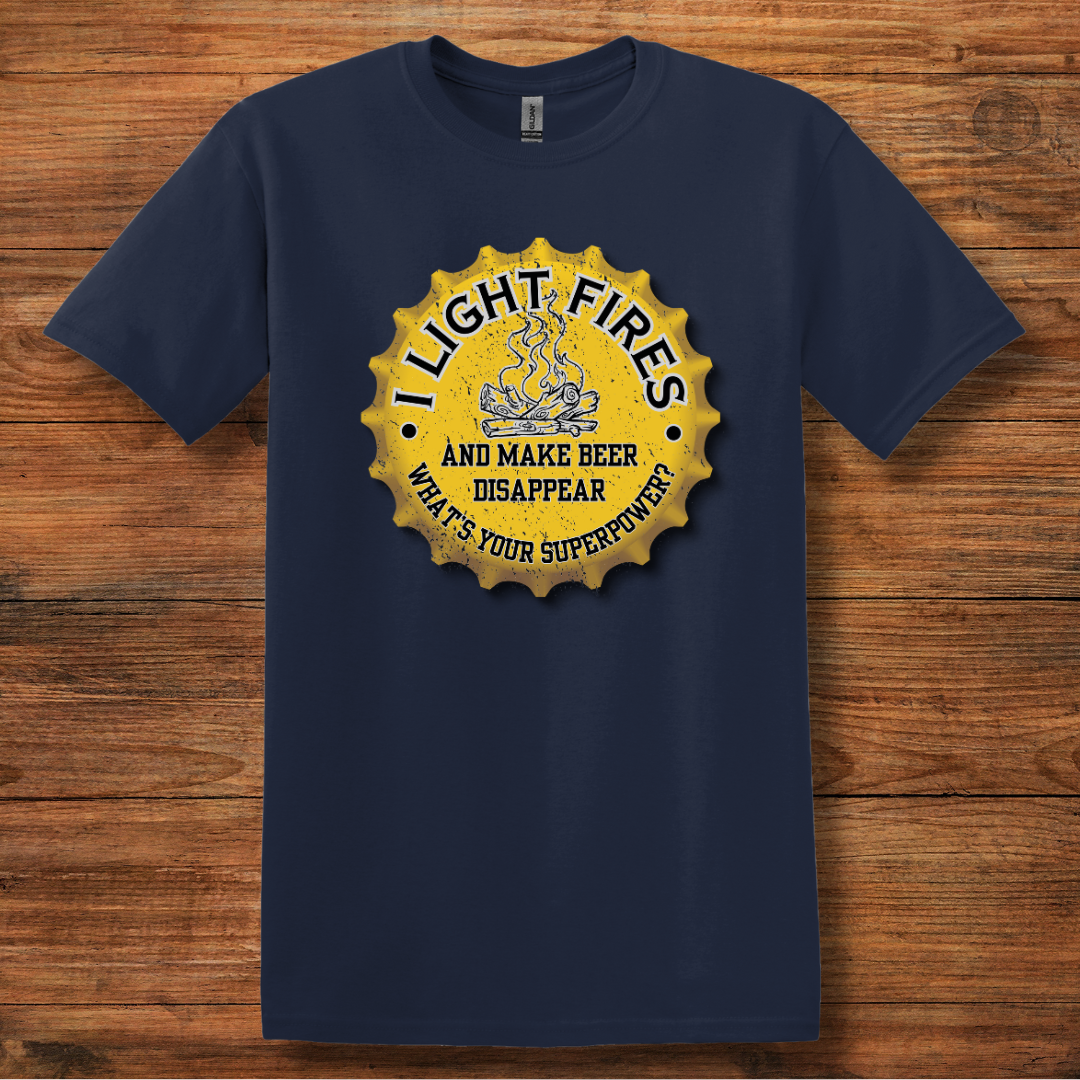 I Light Fires and Make Beer Disappear T-Shirt | Campfire Beers
