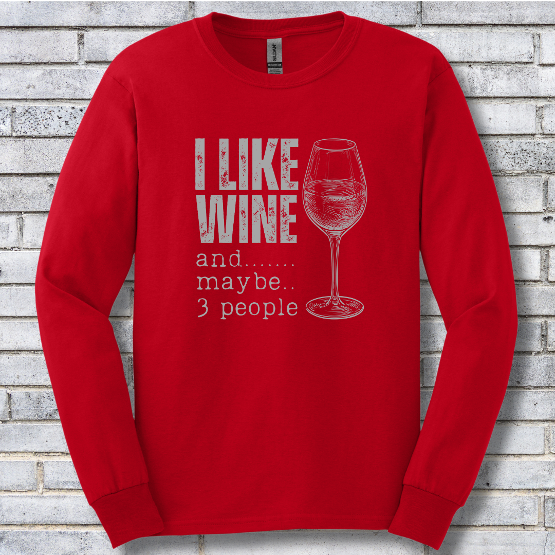 I Like Wine Long Sleeve Tee | Wine Drinker Shirt