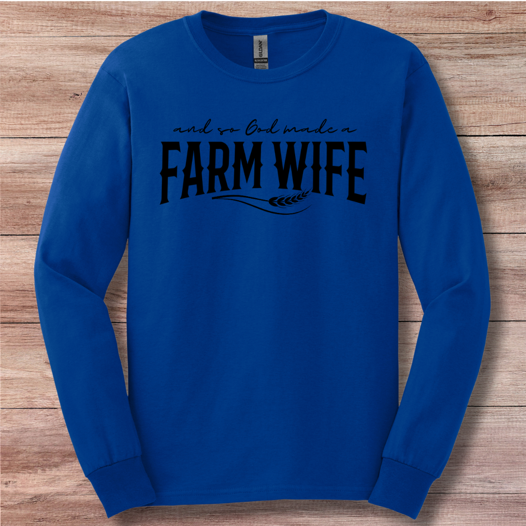 And So God Made a Farm Wife Long Sleeve Tee | Farm Wife Gift