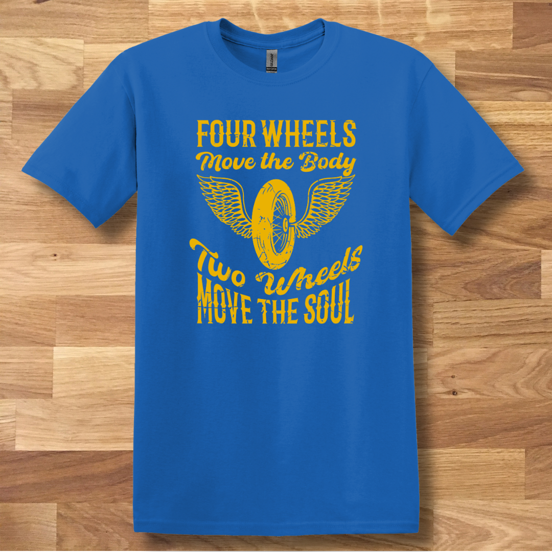Two Wheels Move the Soul T-Shirt | Biker Gift