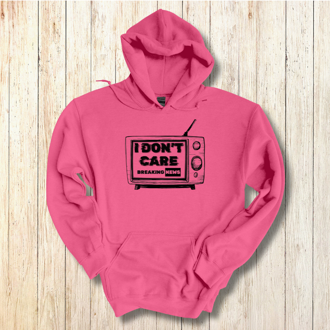 Breaking News, I Don't Care Long-Sleeve Hoodie | Funny Shirts