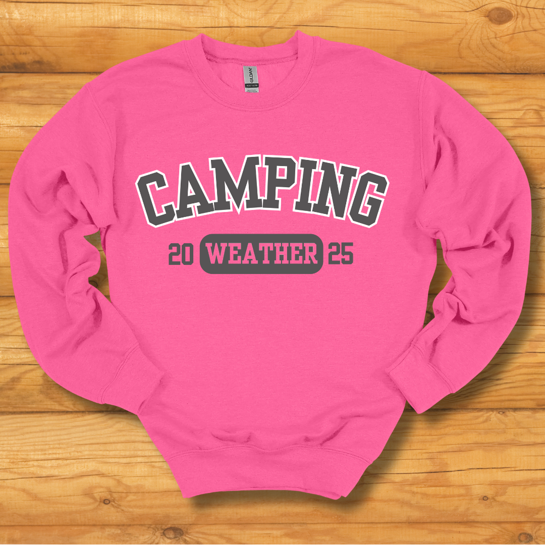 Camping Weather Sweatshirt