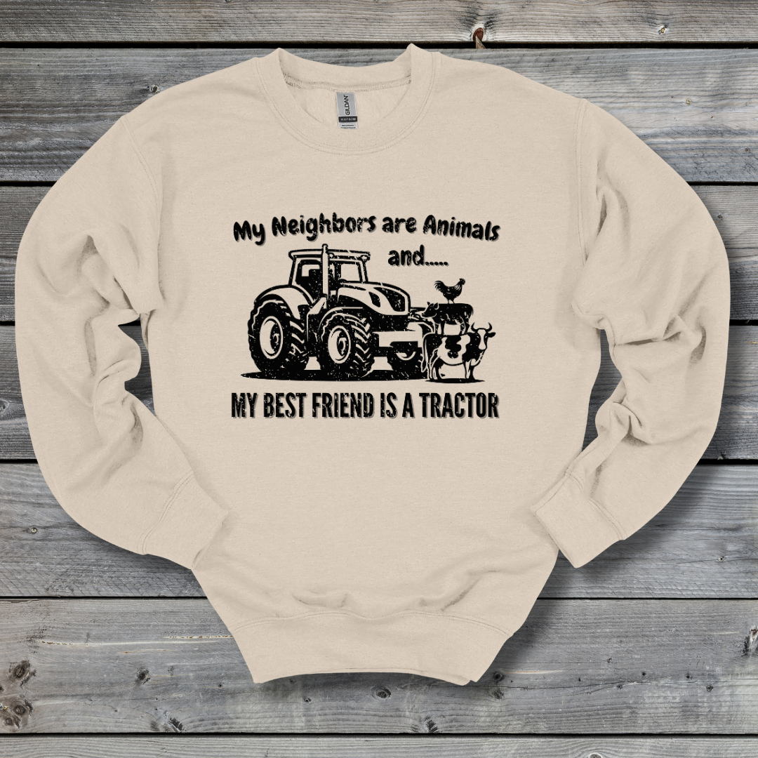 My Neighbors Are Animals Sweatshirt | Farmer Gift