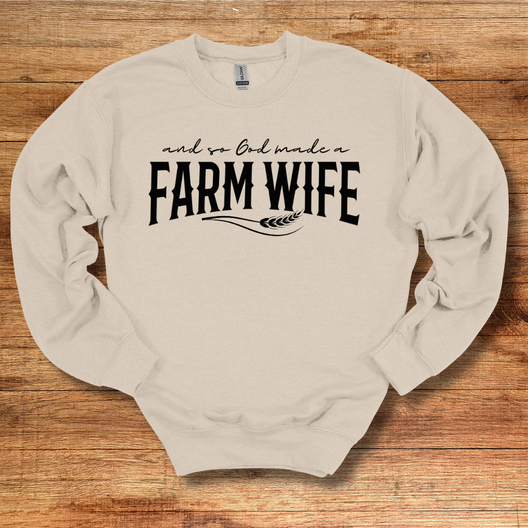 And So God Made A Farm Wife Sweatshirt | Farm Wife Gift