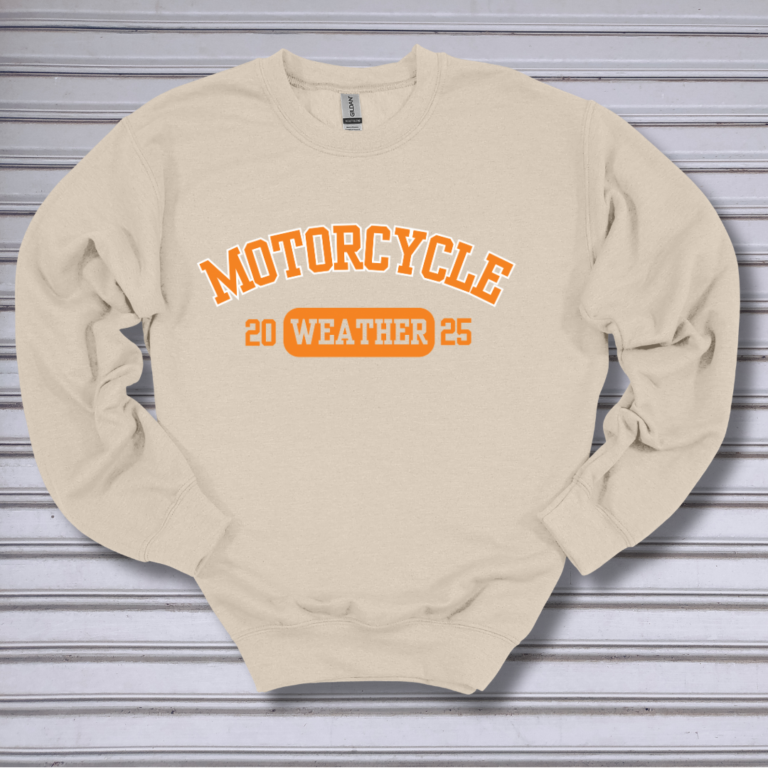 Motorcycle Weather Sweatshirt
