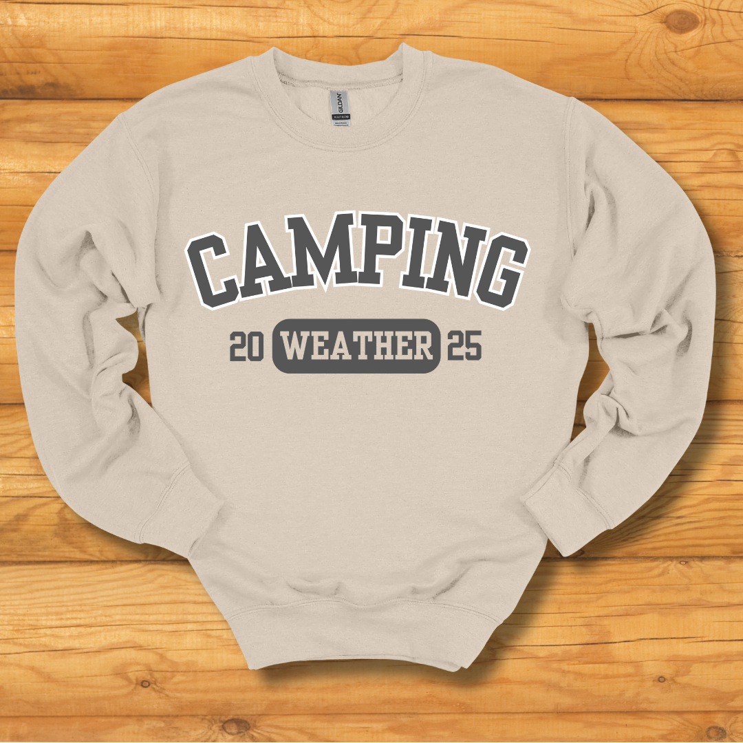 Camping Weather Sweatshirt