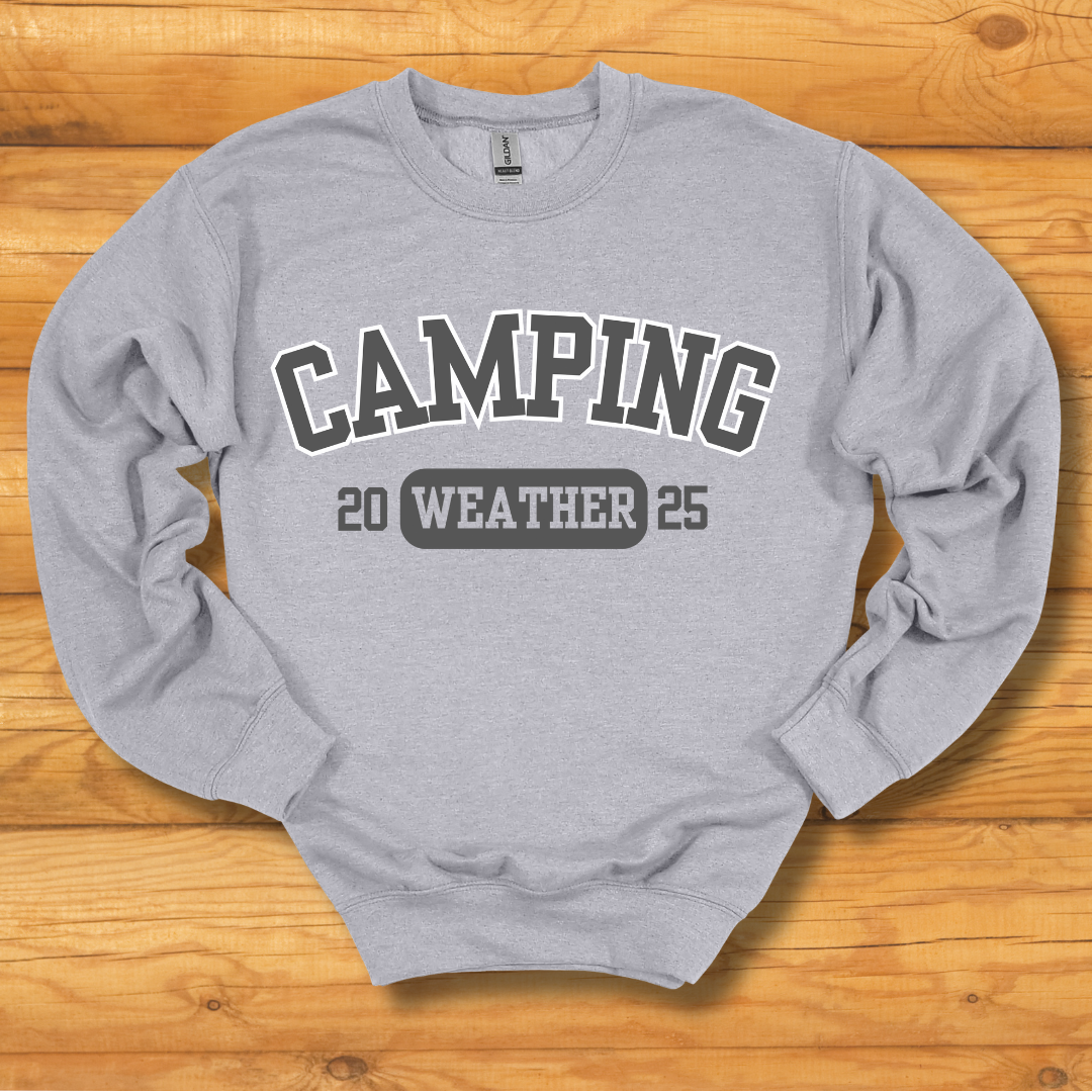 Camping Weather Sweatshirt