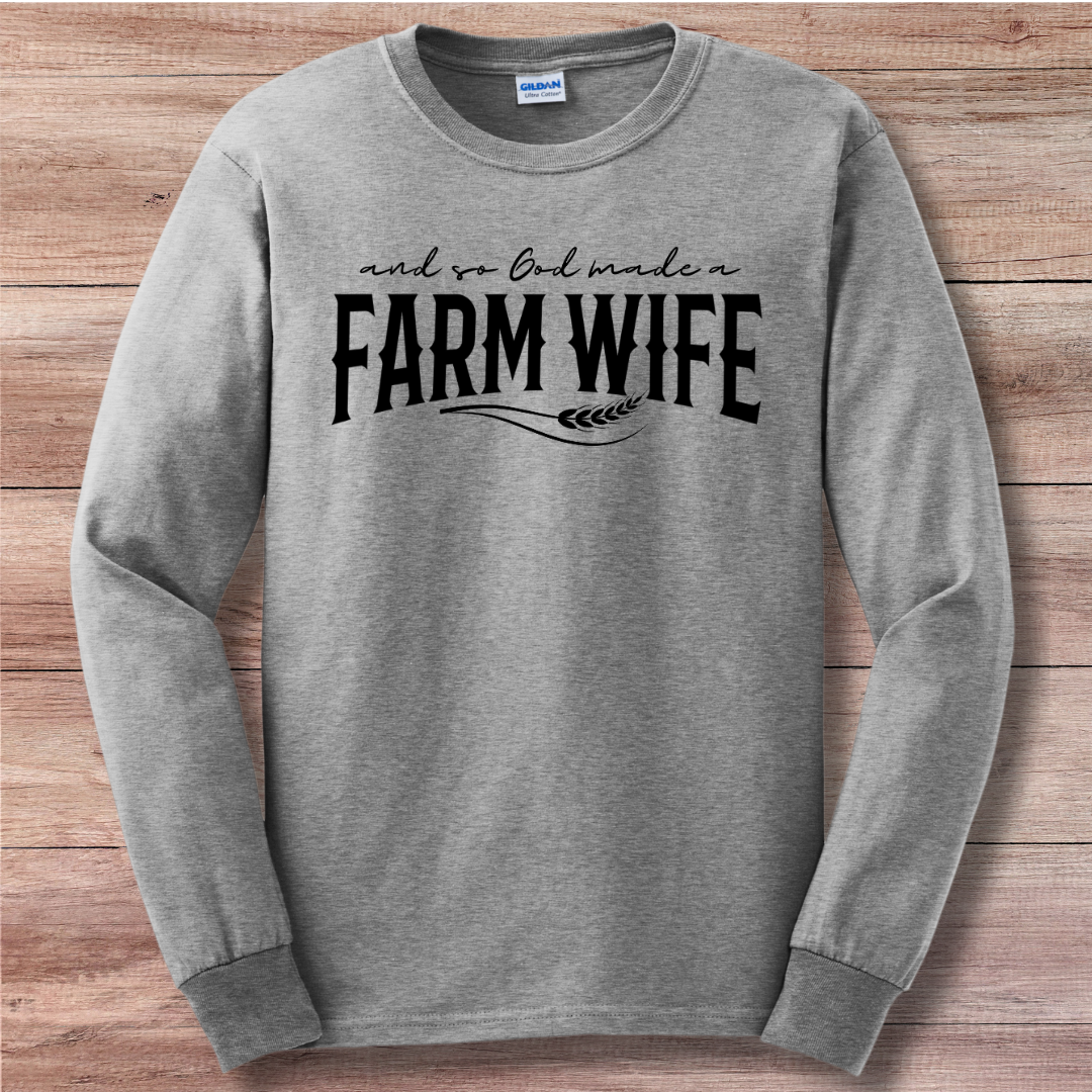 And So God Made a Farm Wife Long Sleeve Tee | Farm Wife Gift
