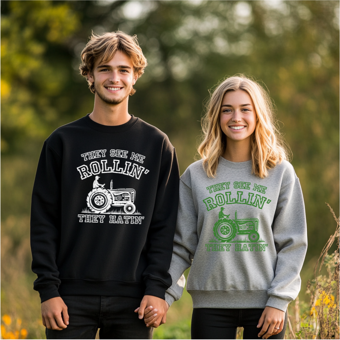 They See Me Rollin They Hatin Tractor Sweatshirt | Farmer Gift