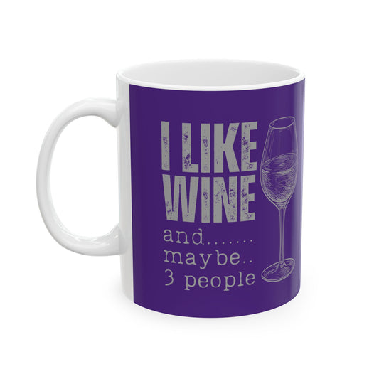 Coffee Mug - I Like Wine