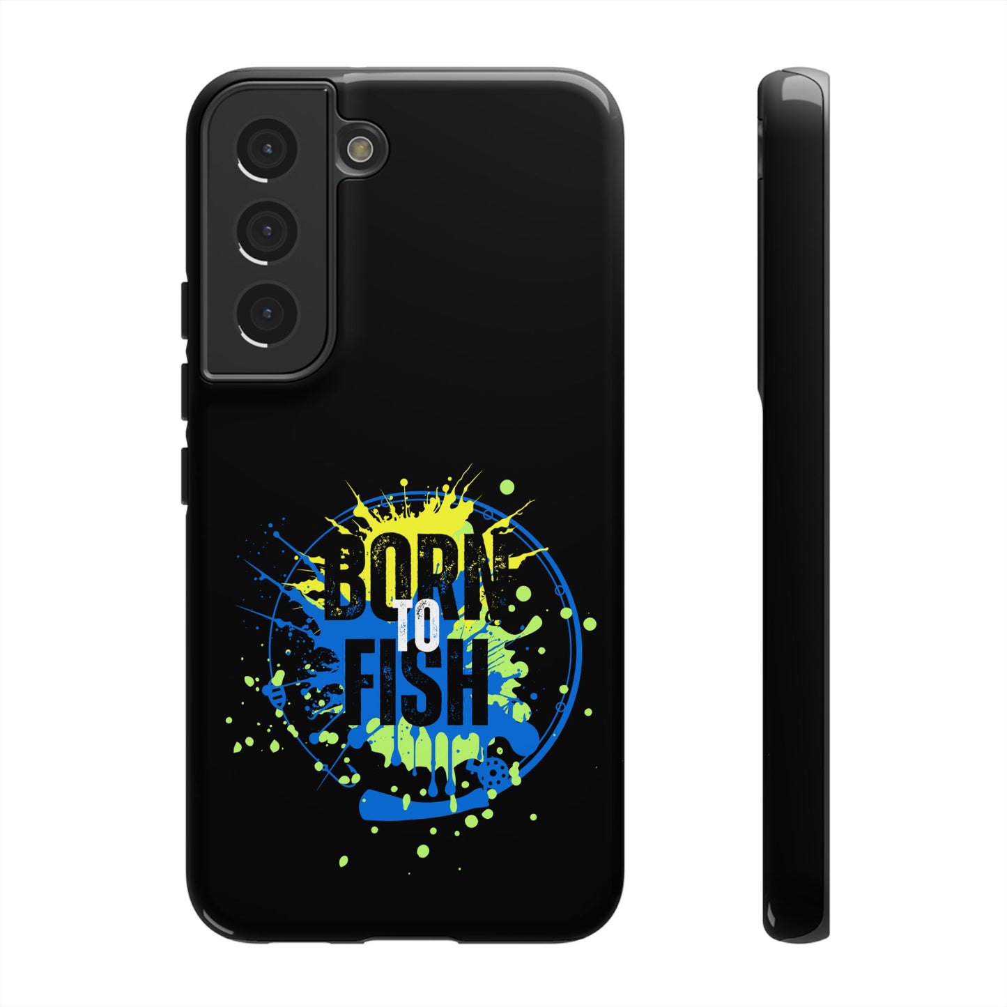 Cell Phone Case | Born to Fish | For iPhone, Samsung Galaxy, and Google Pixel