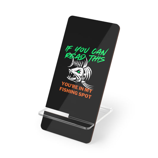 If You Can Read This, Cell Phone Stand for Desk or Nightstand