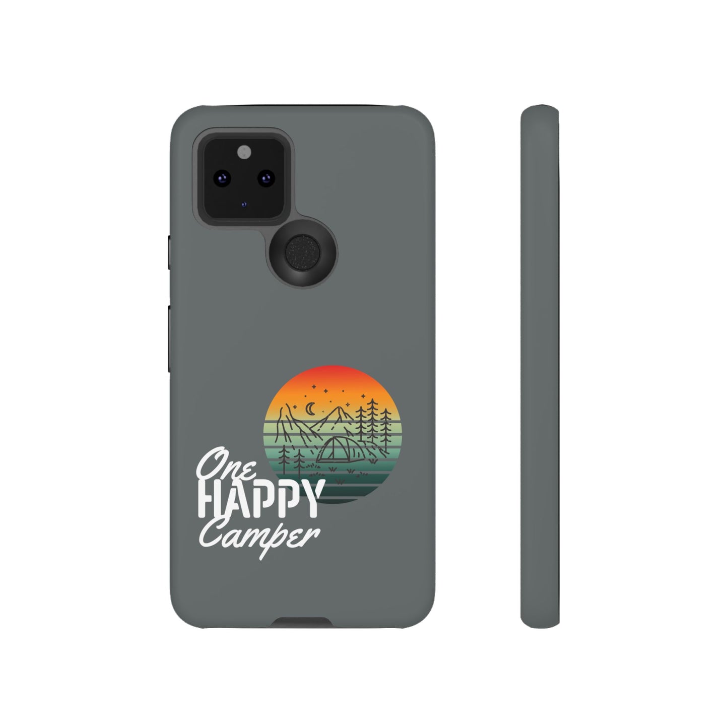 Cell Phone Case | One Happy Camper | For iPhone, Samsung Galaxy, and Google Pixel