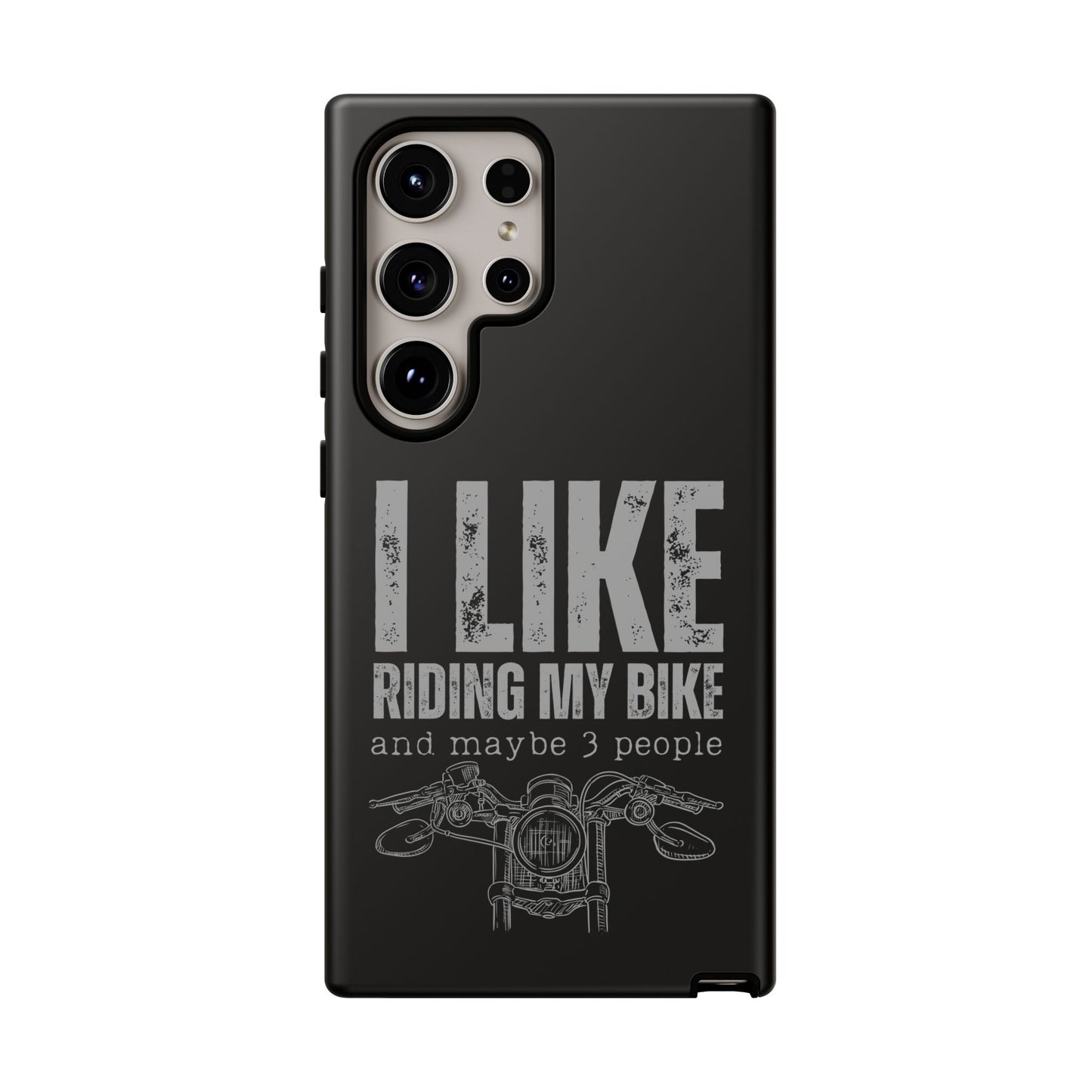 Cell Phone Case | I Like Riding My Bike | For iPhone, Samsung Galaxy, and Google Pixel