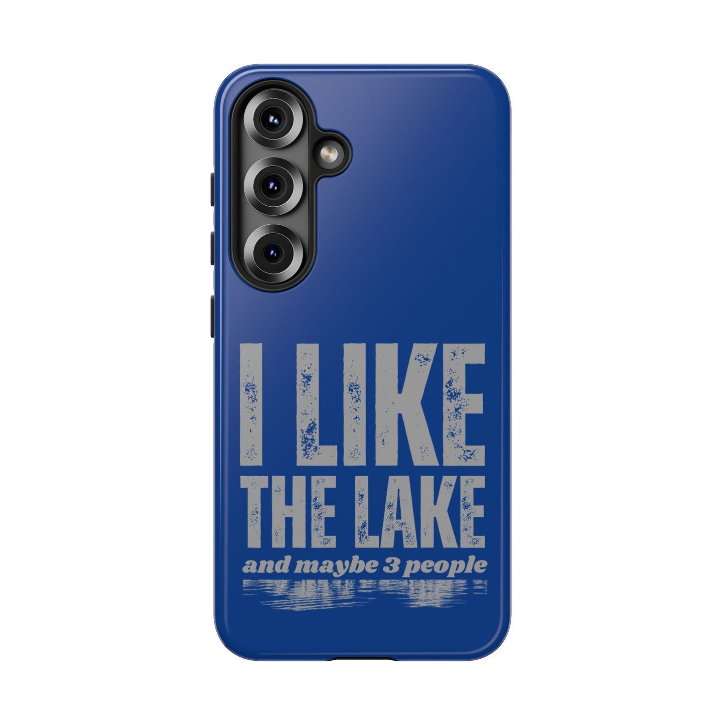 Cell Phone Case | I Like the Lake | For iPhone, Samsung Galaxy, and Google Pixel