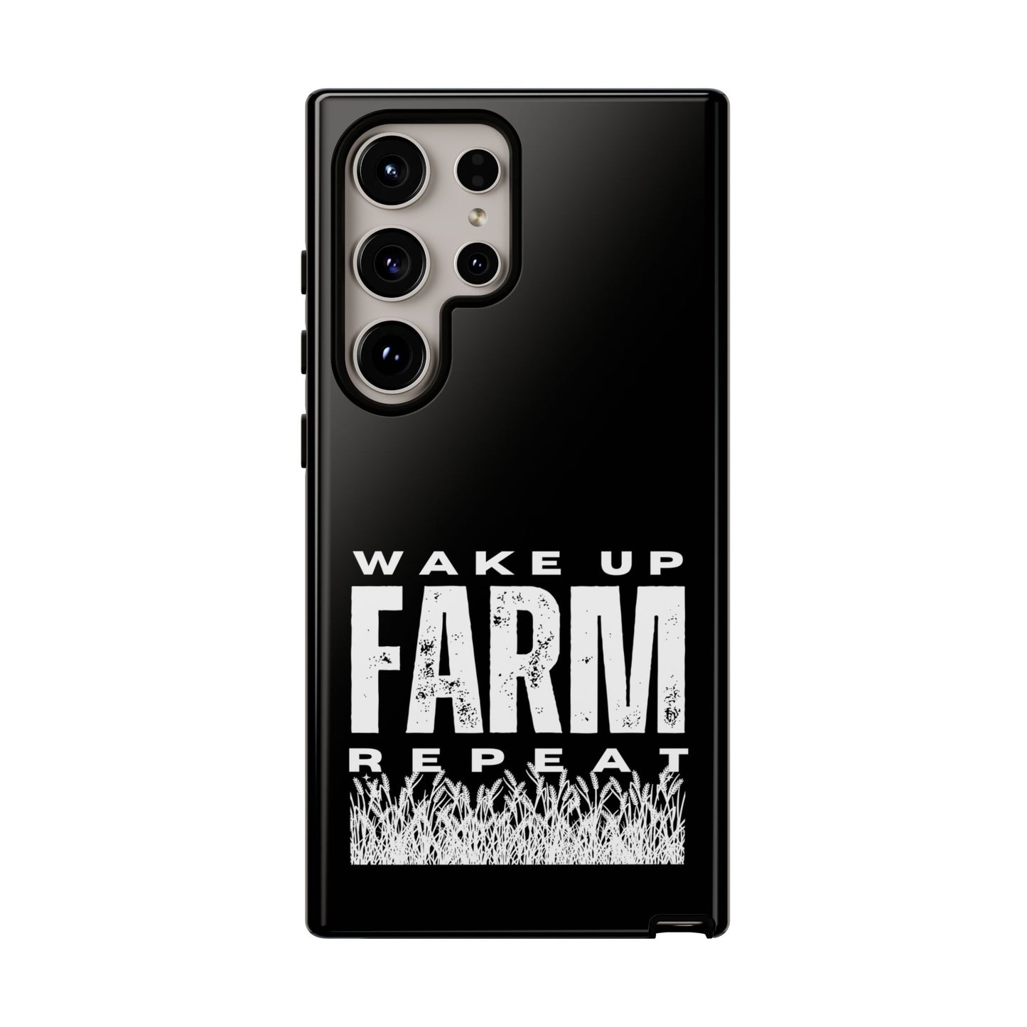 Cell Phone Case | Wake Up Farm Repeat | For iPhone, Samsung Galaxy, and Google Pixel
