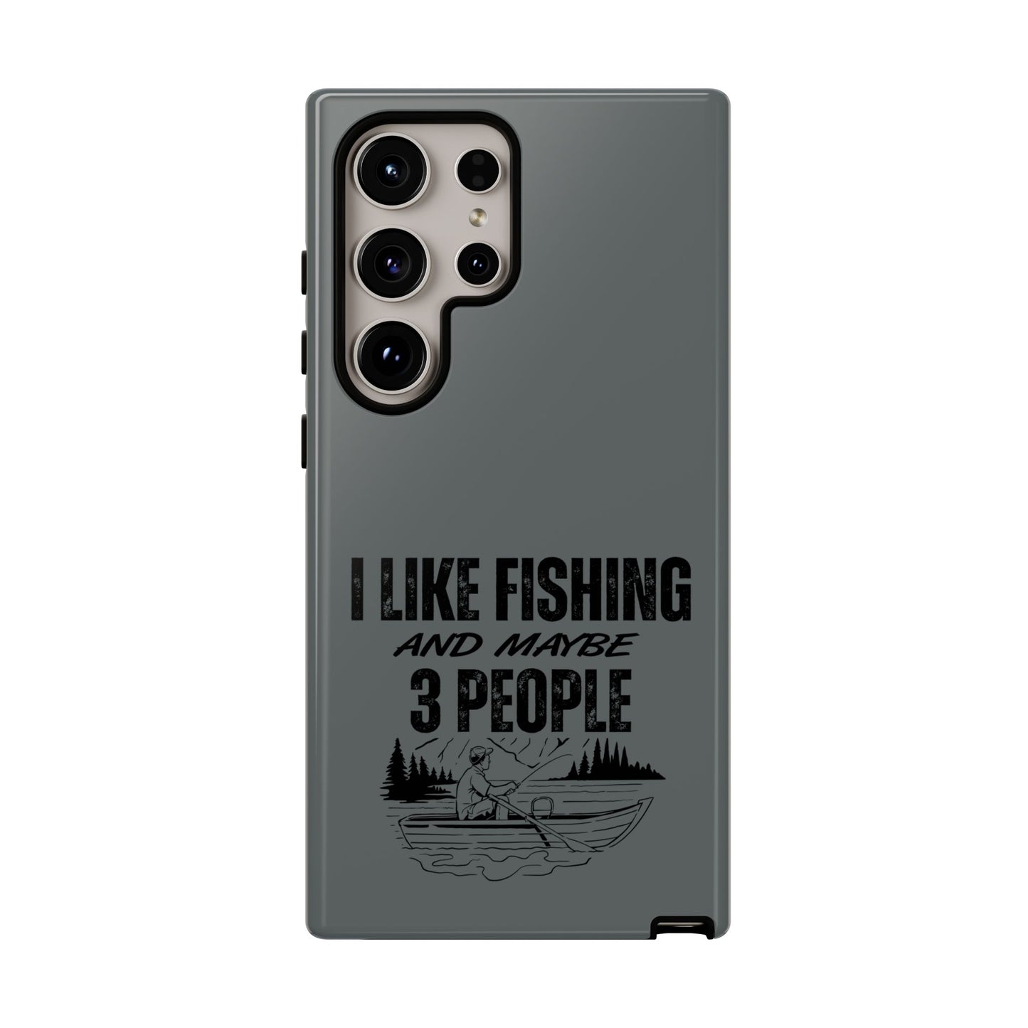 Cell Phone Case | I Like Fishing | For iPhone, Samsung Galaxy, and Google Pixel