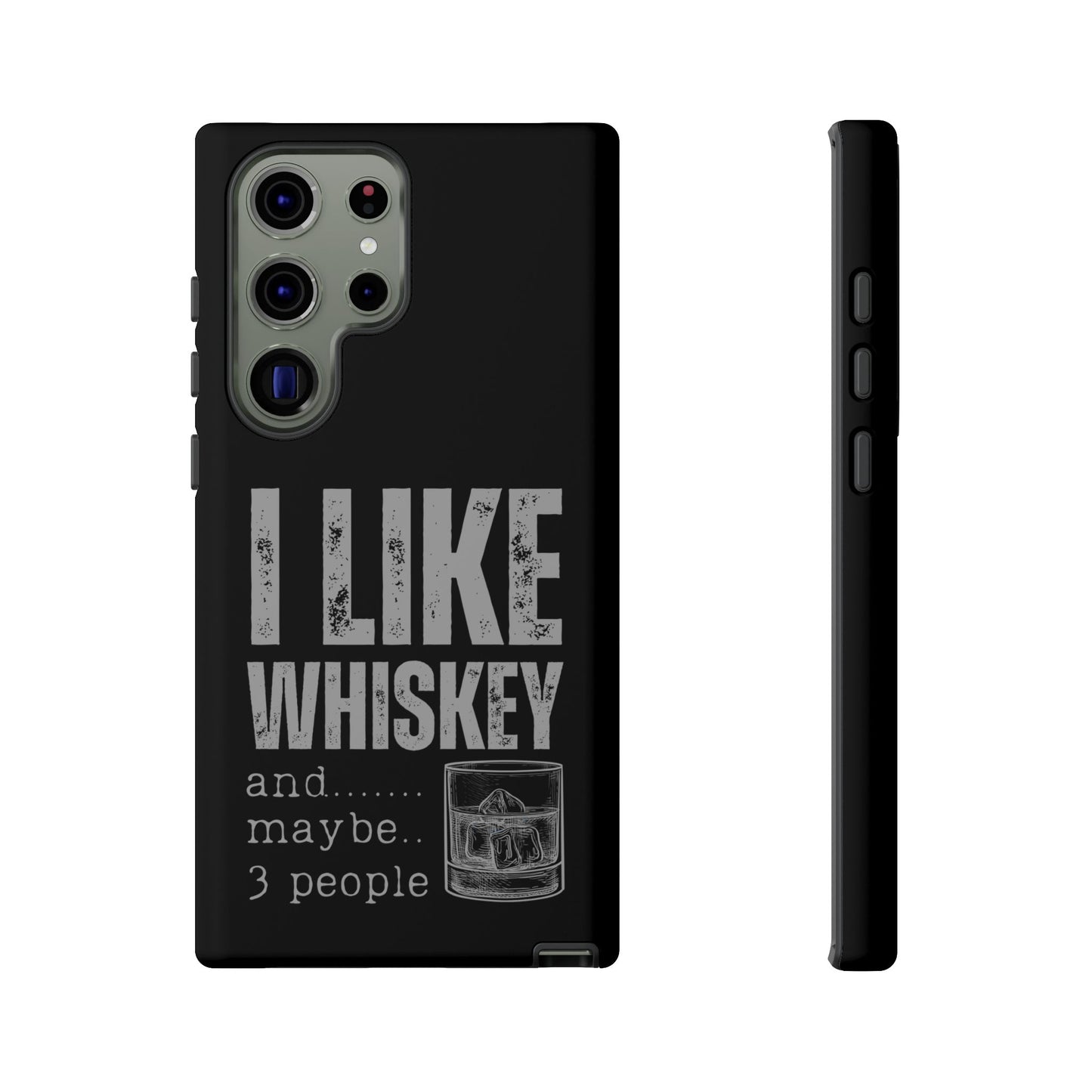 Cell Phone Case | I Like Whiskey | For iPhone, Samsung Galaxy, and Google Pixel