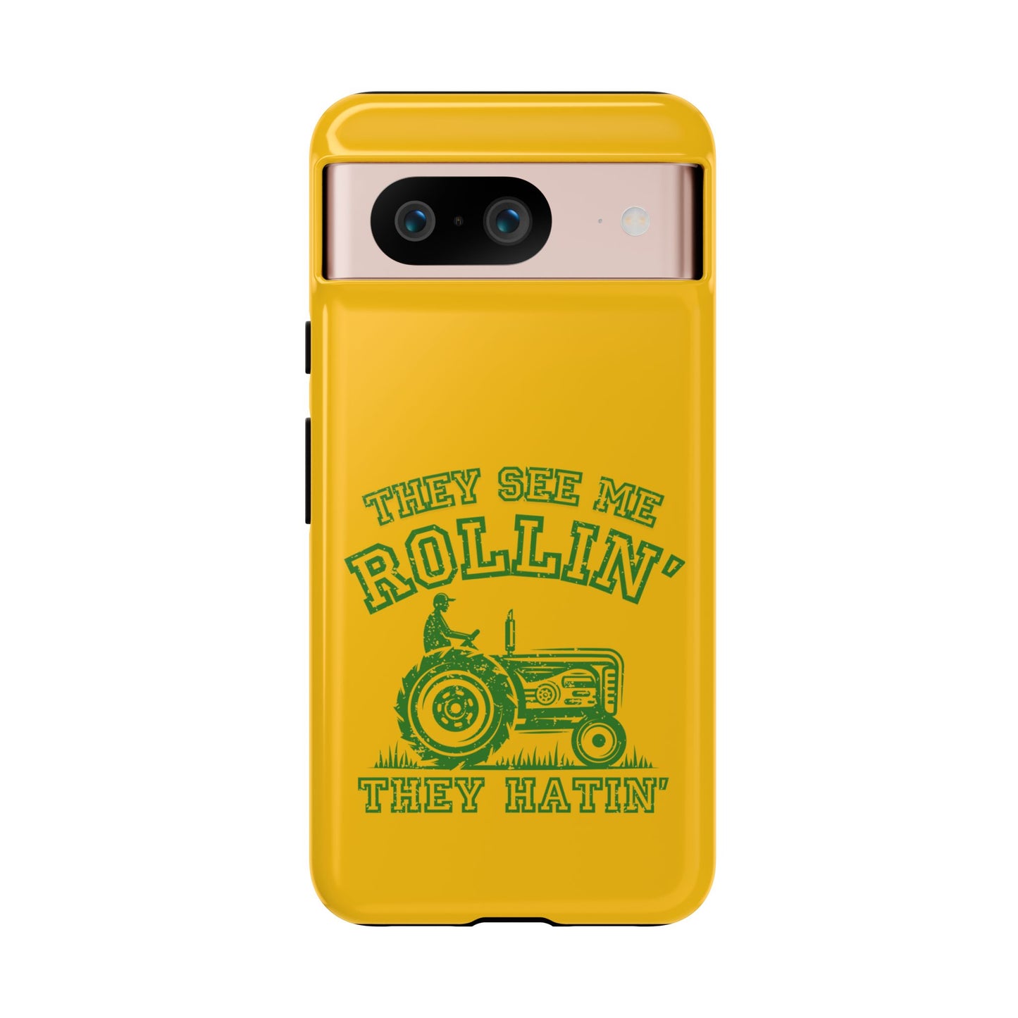 Cell Phone Case | They See Me Rollin They Hatin Tractor | For iPhone, Samsung Galaxy, and Google Pixel