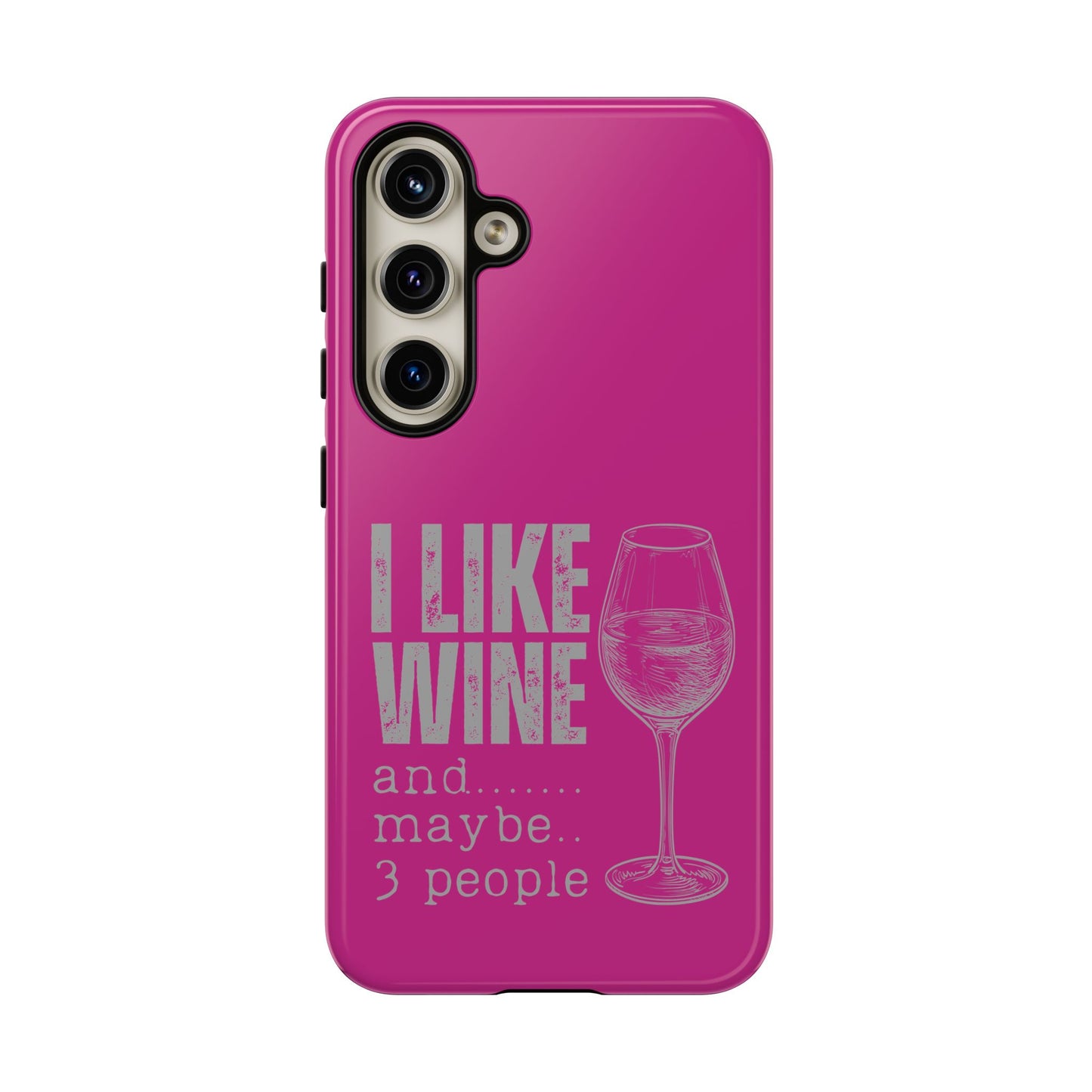Cell Phone Case | I Like Wine | For iPhone, Samsung Galaxy, and Google Pixel