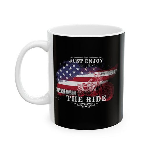 Coffee Mug - Just Enjoy the Ride