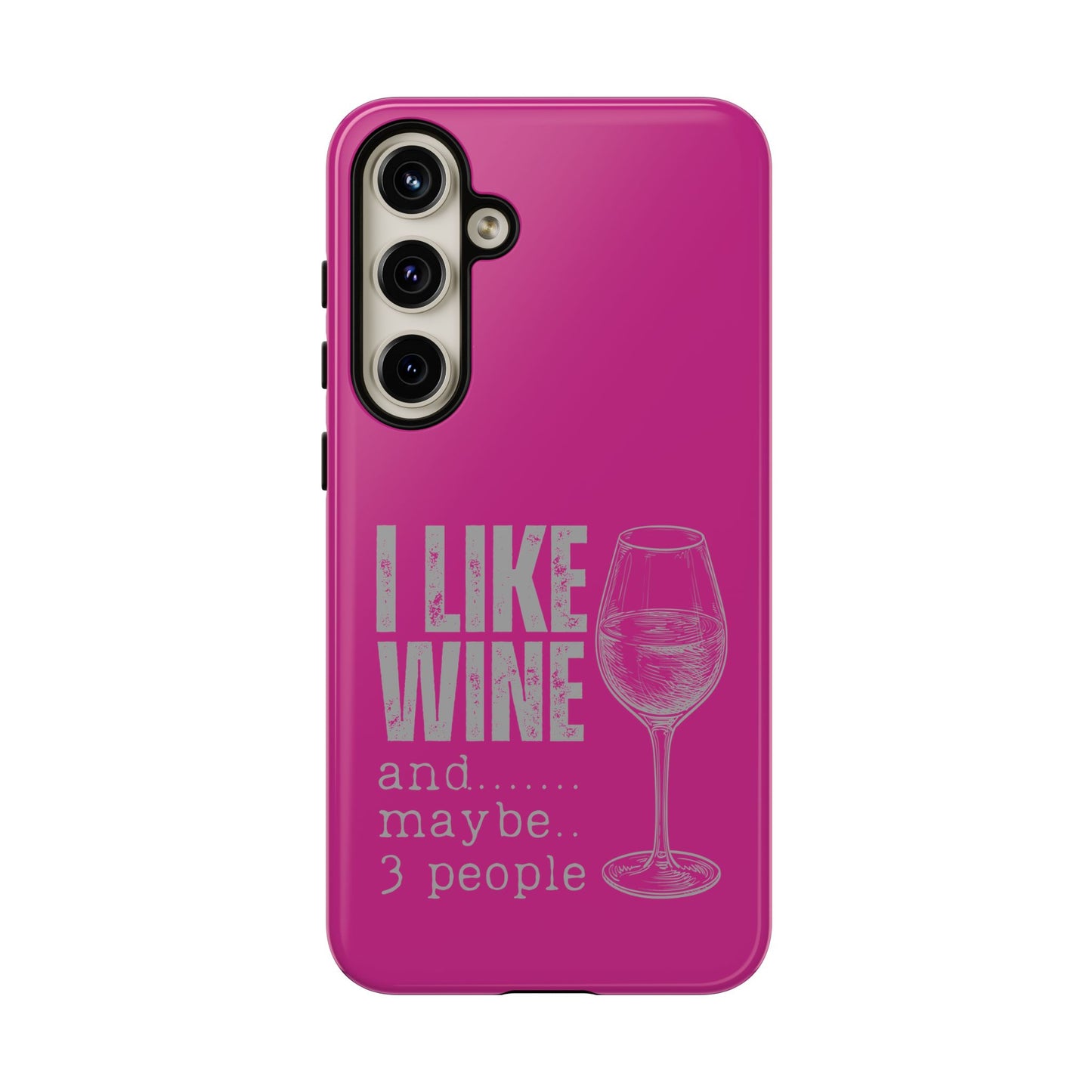 Cell Phone Case | I Like Wine | For iPhone, Samsung Galaxy, and Google Pixel