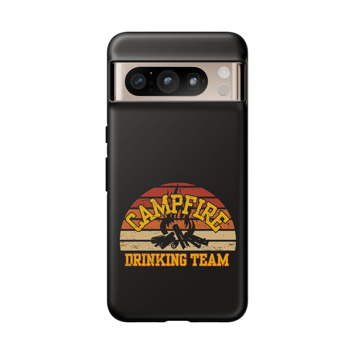 Cell Phone Case | Campfire Drinking Team | For iPhone, Samsung Galaxy, and Google Pixel