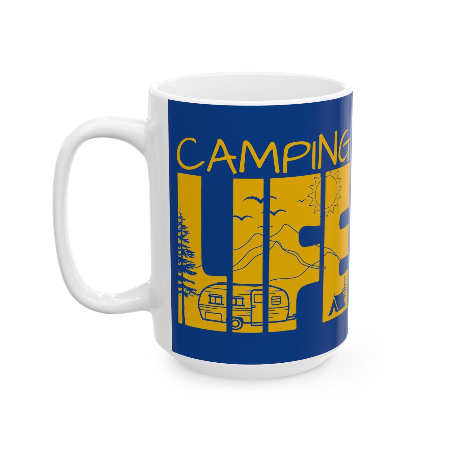 Coffee Mug - Camping Life