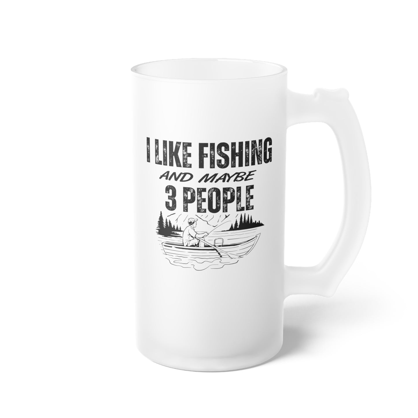 Frosted Glass Beer Mug - I Like Fishing