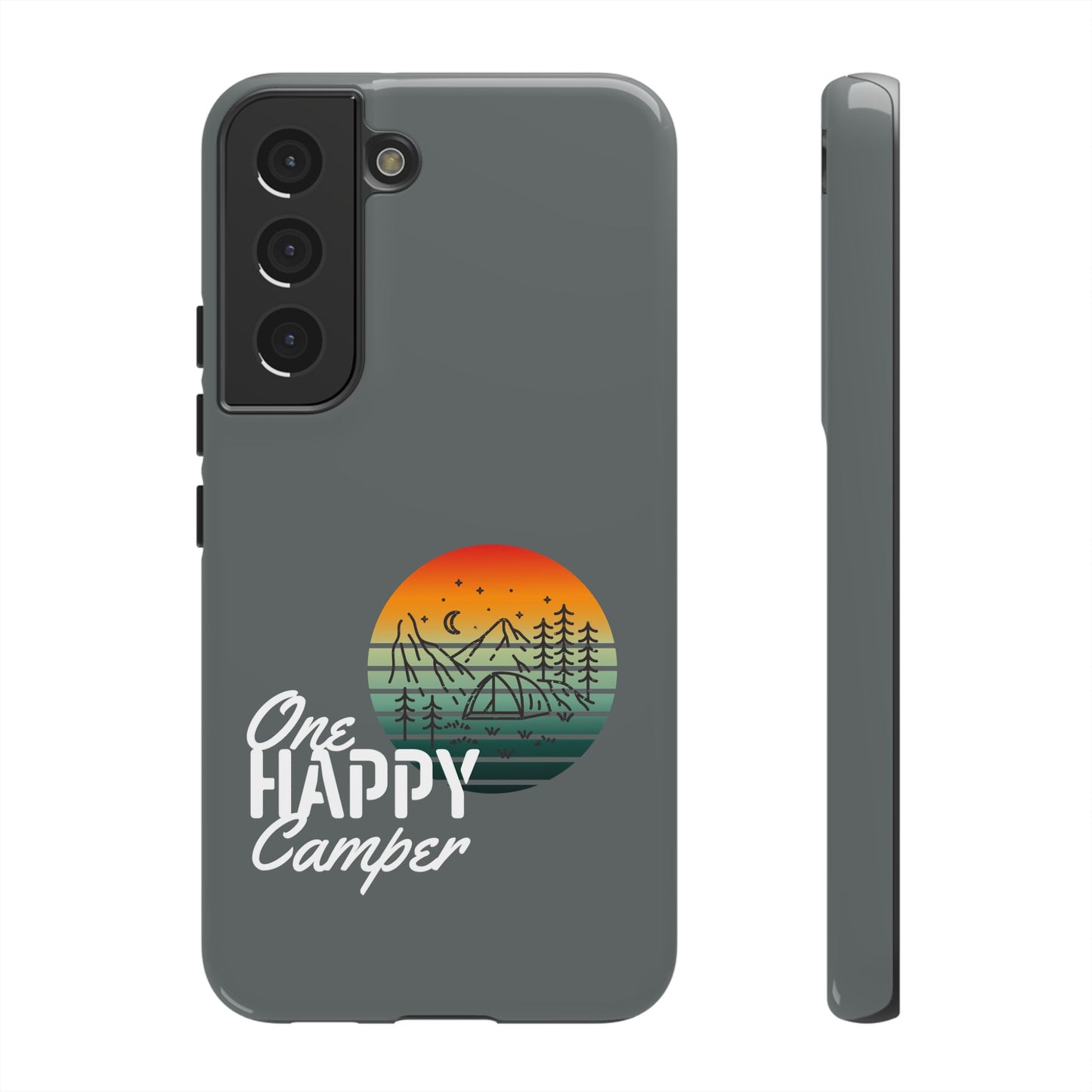 Cell Phone Case | One Happy Camper | For iPhone, Samsung Galaxy, and Google Pixel