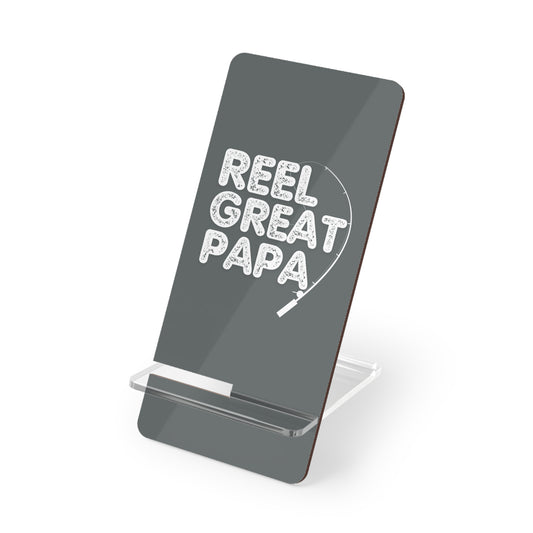 Reel Great Papa, Cell Phone Stand for Desk or Nightstand