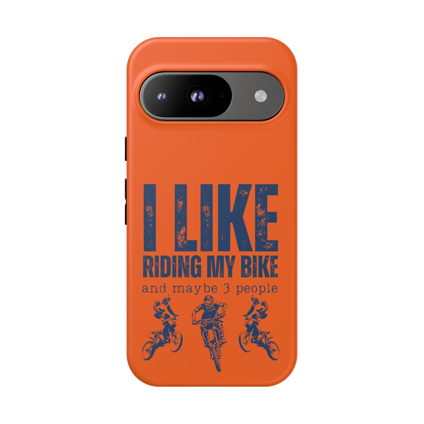 Cell Phone Case | I Like Riding My Bike, Dirt Bike Version | For iPhone, Samsung Galaxy, and Google Pixel