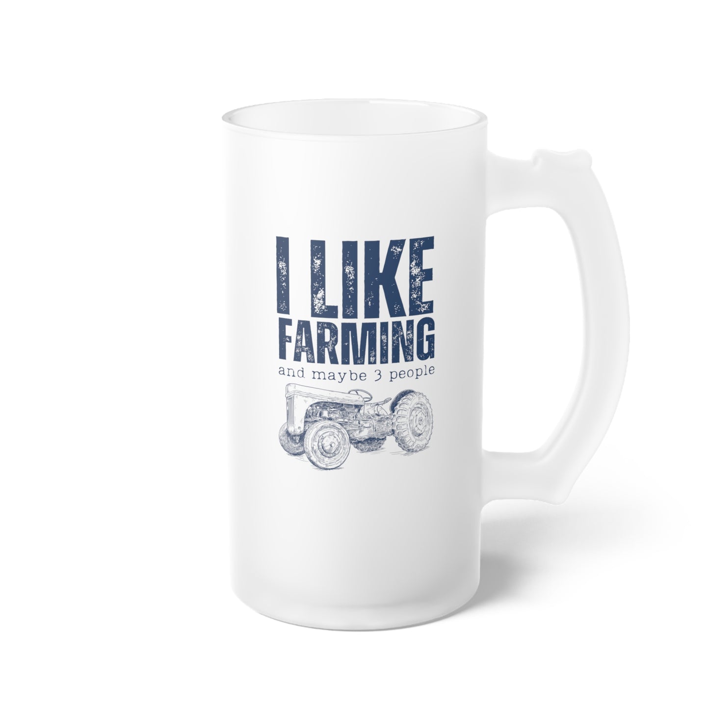 Frosted Glass Beer Mug - I Like Farming