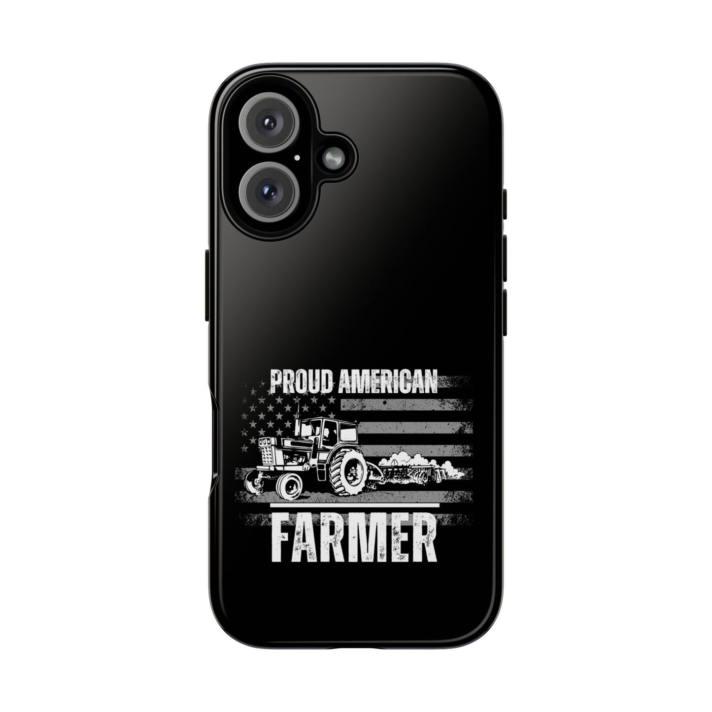 Cell Phone Case | Proud American Farmer | For iPhone, Samsung Galaxy, and Google Pixel