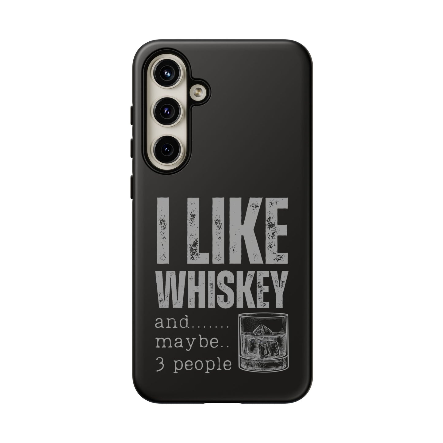 Cell Phone Case | I Like Whiskey | For iPhone, Samsung Galaxy, and Google Pixel