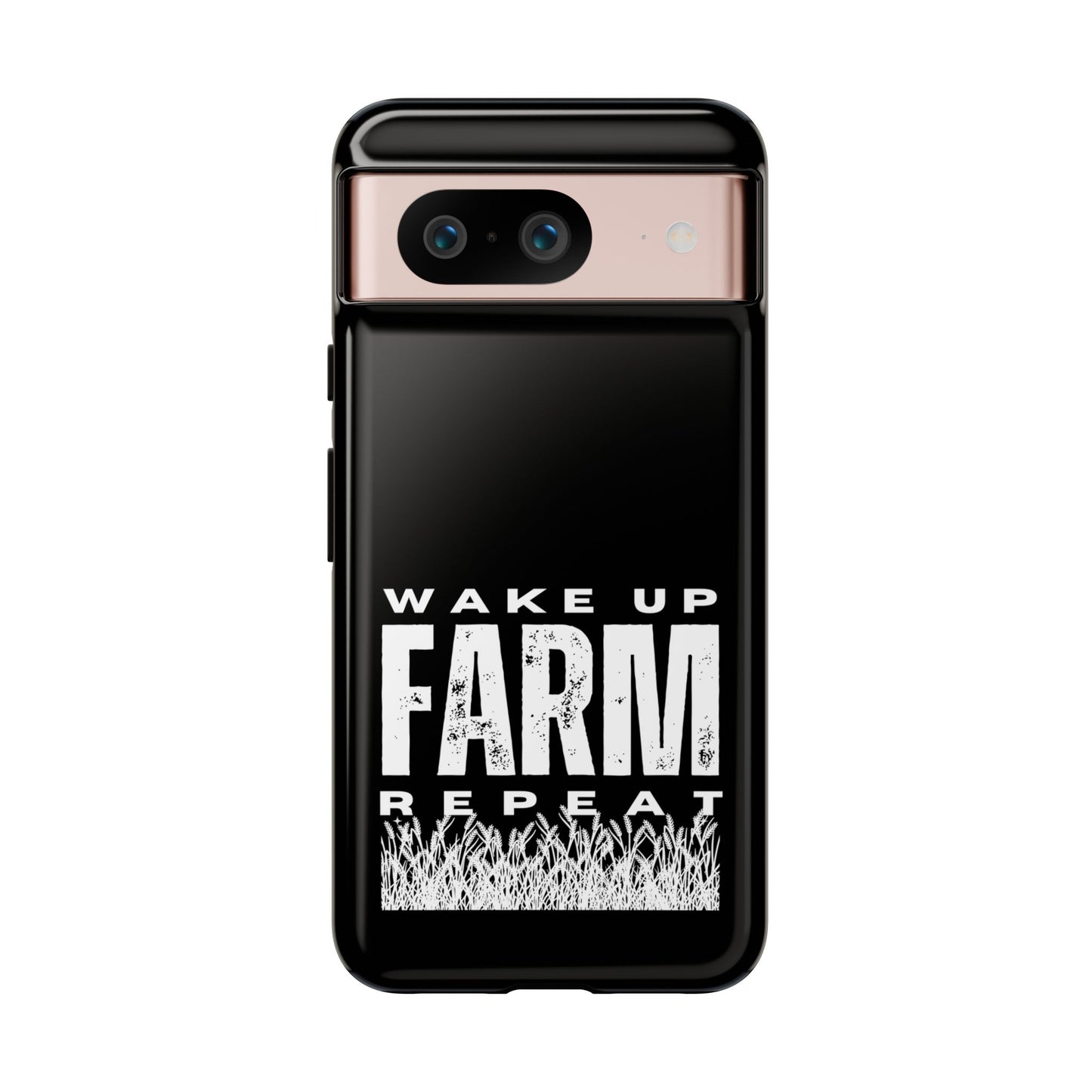 Cell Phone Case | Wake Up Farm Repeat | For iPhone, Samsung Galaxy, and Google Pixel