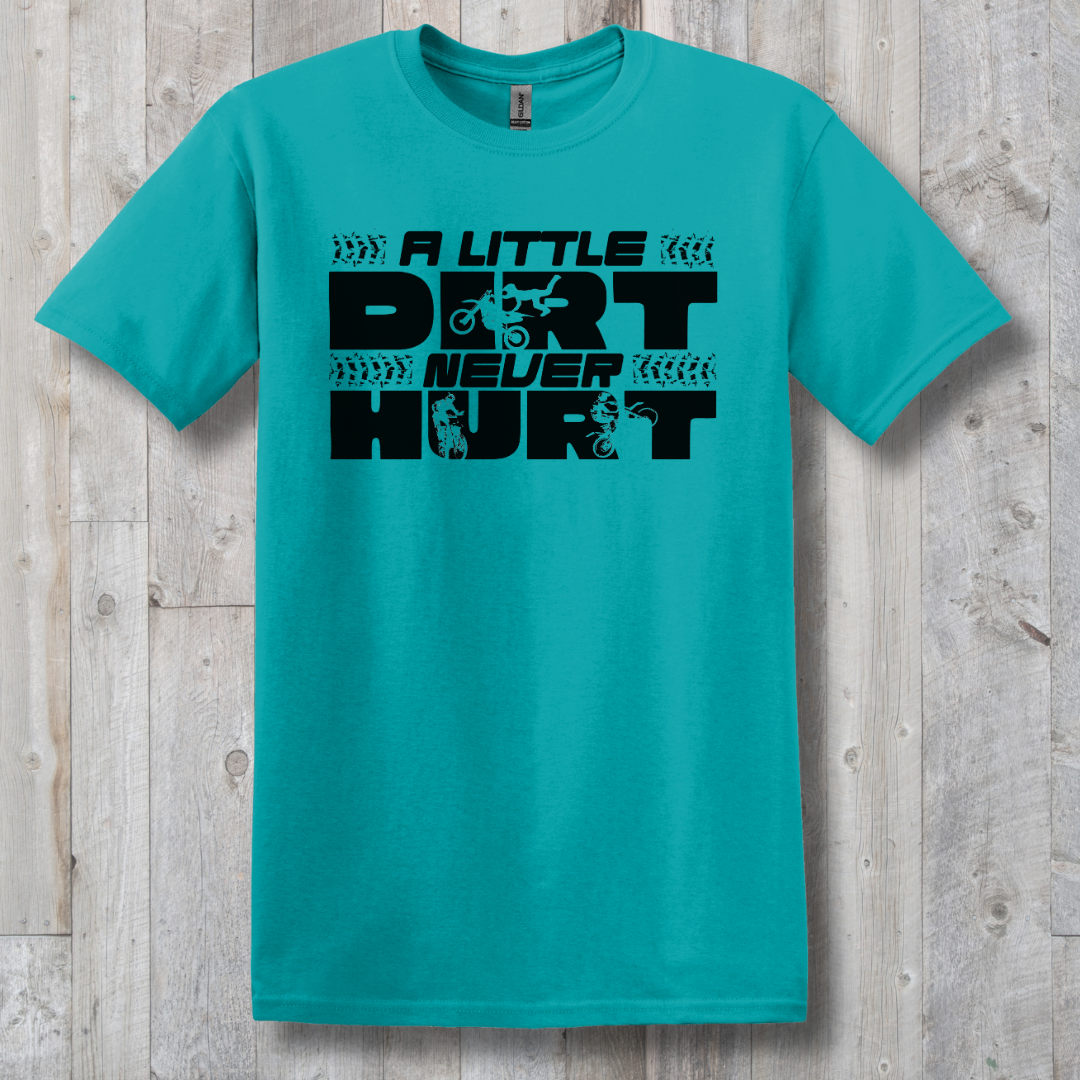 This is image of  A Little Dirt Never Hurt T-Shirt version 11