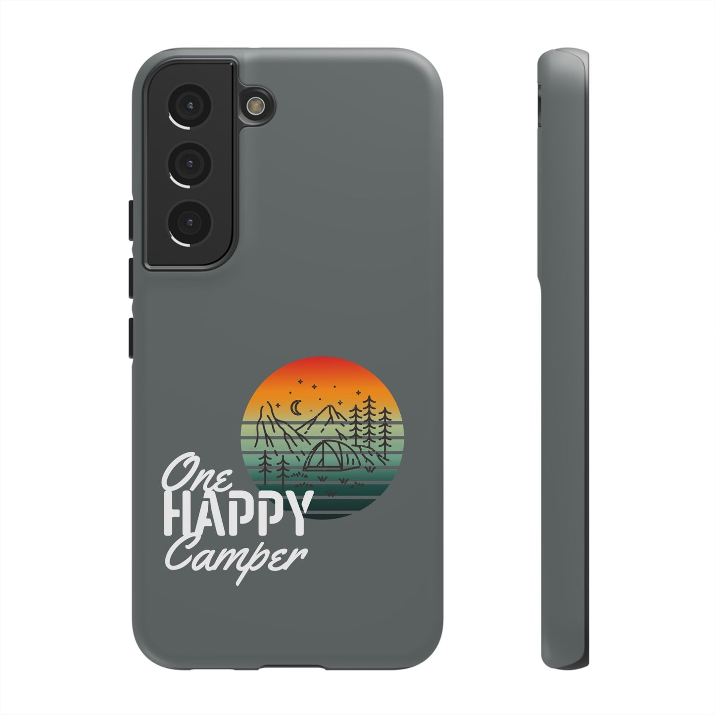 Cell Phone Case | One Happy Camper | For iPhone, Samsung Galaxy, and Google Pixel