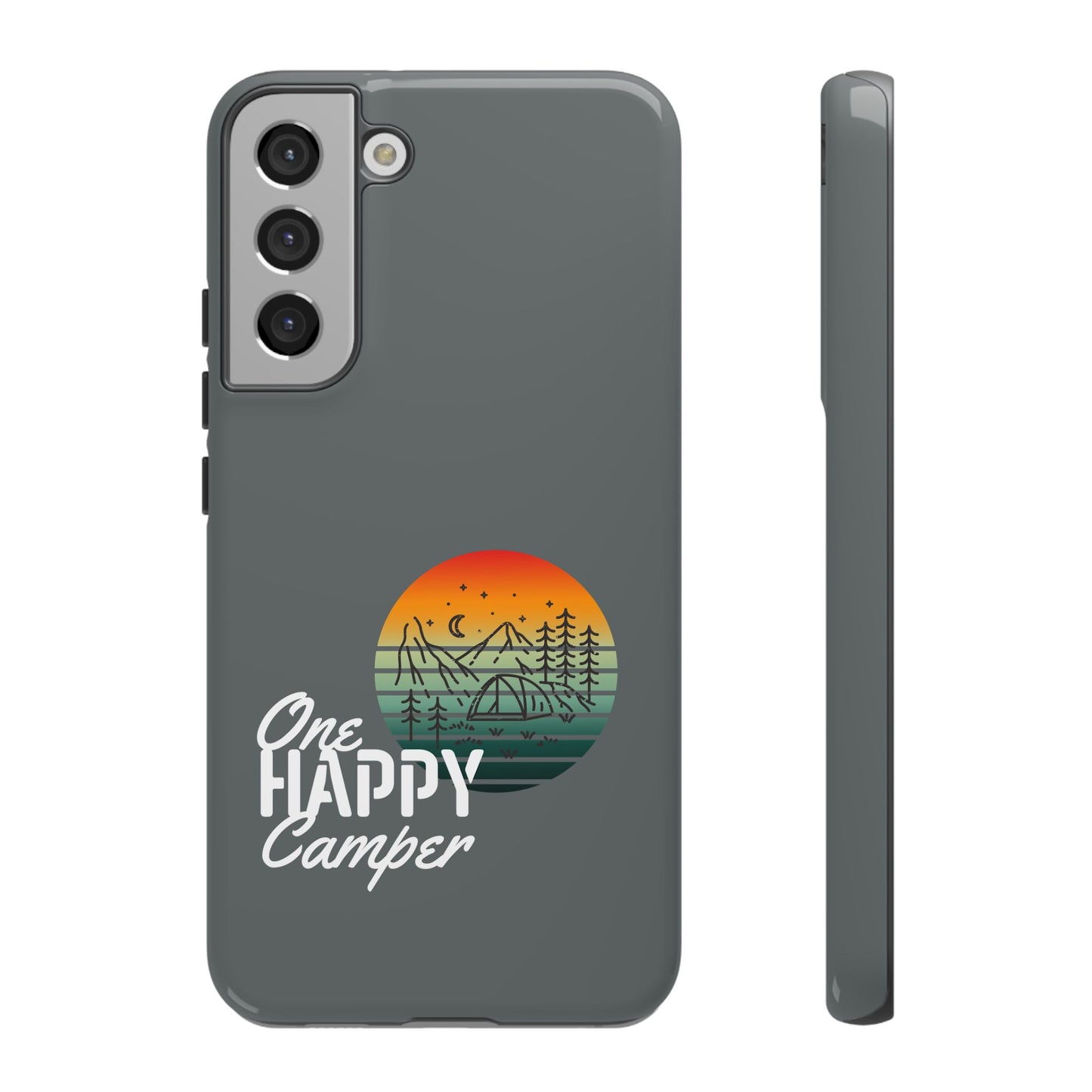 Cell Phone Case | One Happy Camper | For iPhone, Samsung Galaxy, and Google Pixel