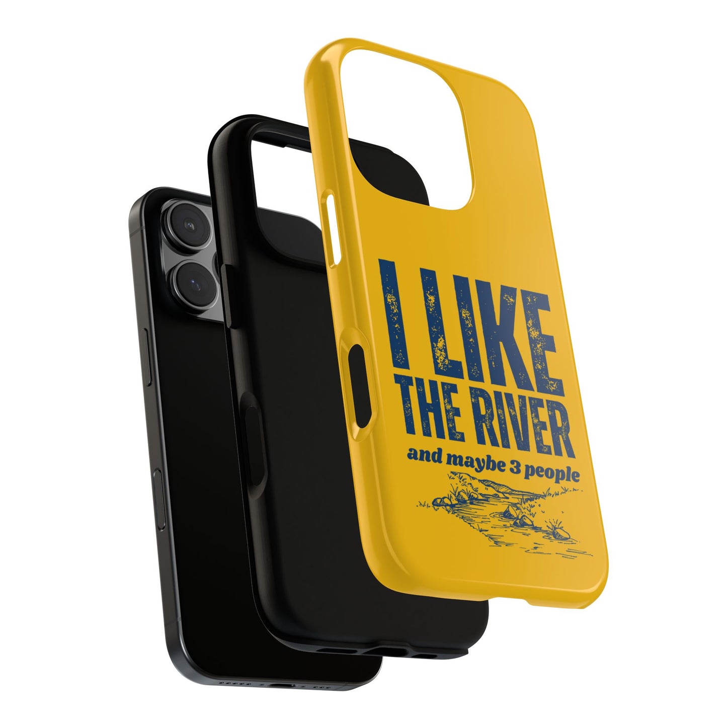 Cell Phone Case | I Like the River | For iPhone, Samsung Galaxy, and Google Pixel
