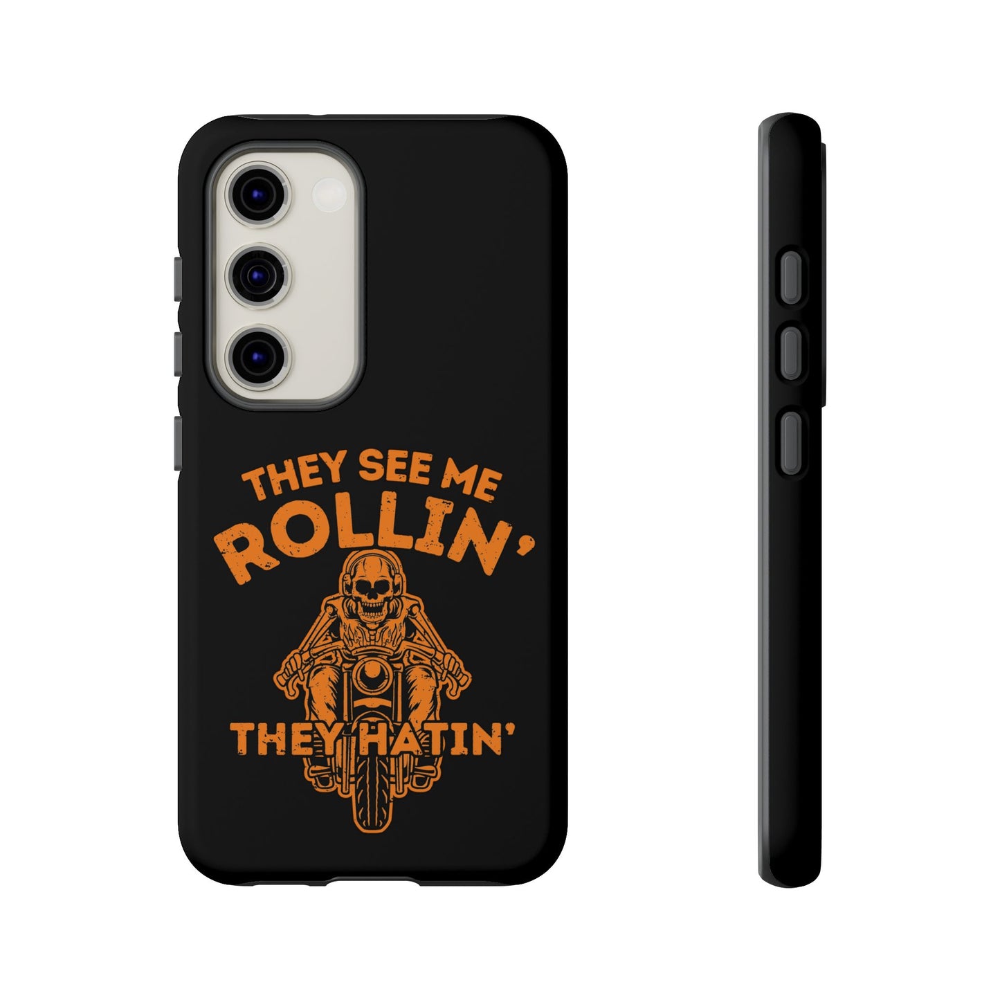 Cell Phone Case | They See Me Rollin They Hatin Motorcycle | For iPhone, Samsung Galaxy, and Google Pixel