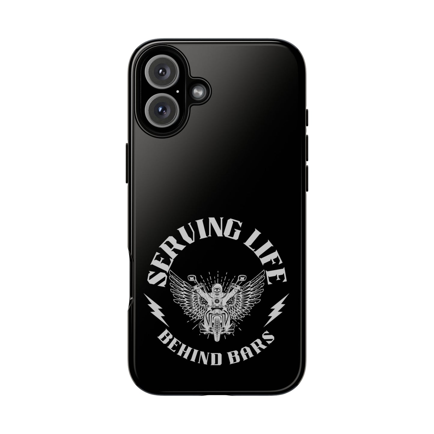 Cell Phone Case | Serving Life Behind Bars | For iPhone, Samsung Galaxy, and Google Pixel