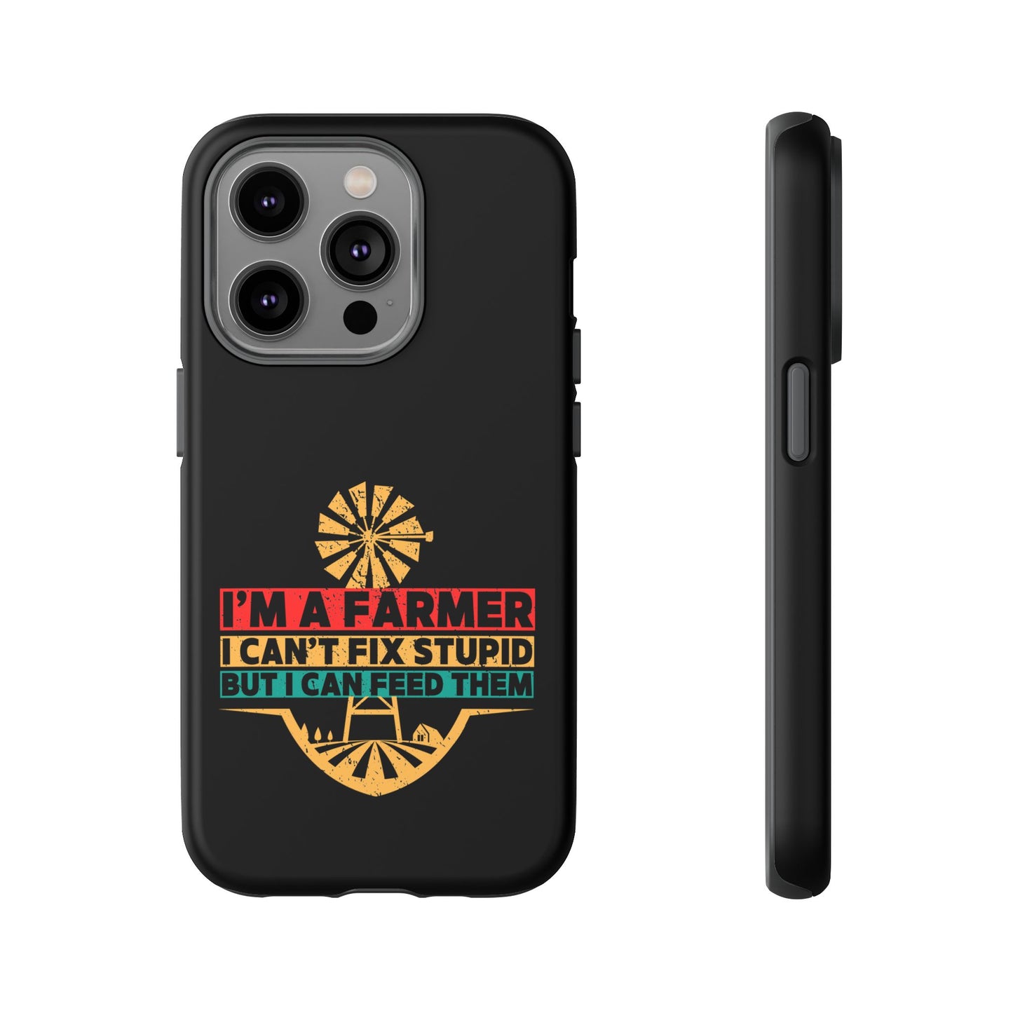 Cell Phone Case | I'm a Farmer | For iPhone, Samsung Galaxy, and Google Pixel