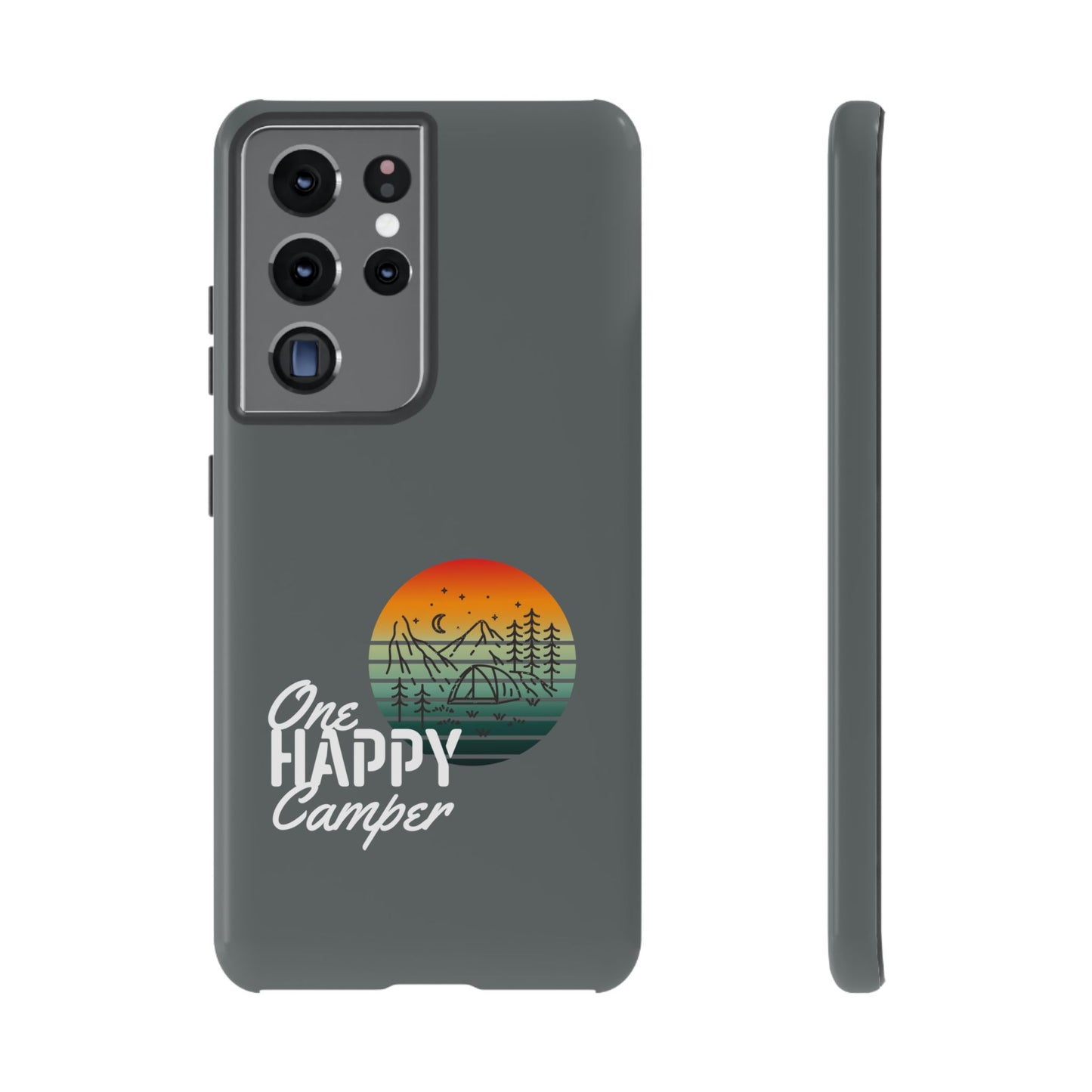 Cell Phone Case | One Happy Camper | For iPhone, Samsung Galaxy, and Google Pixel