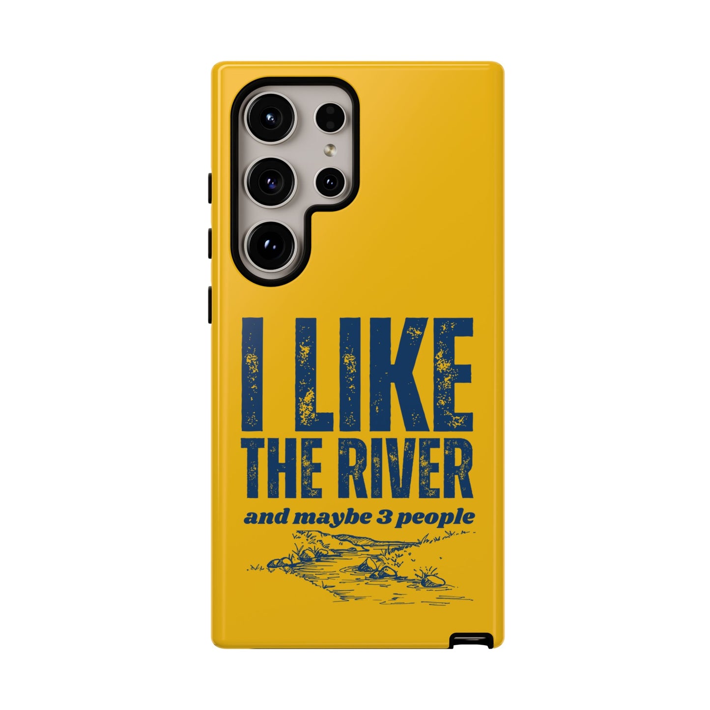 Cell Phone Case | I Like the River | For iPhone, Samsung Galaxy, and Google Pixel