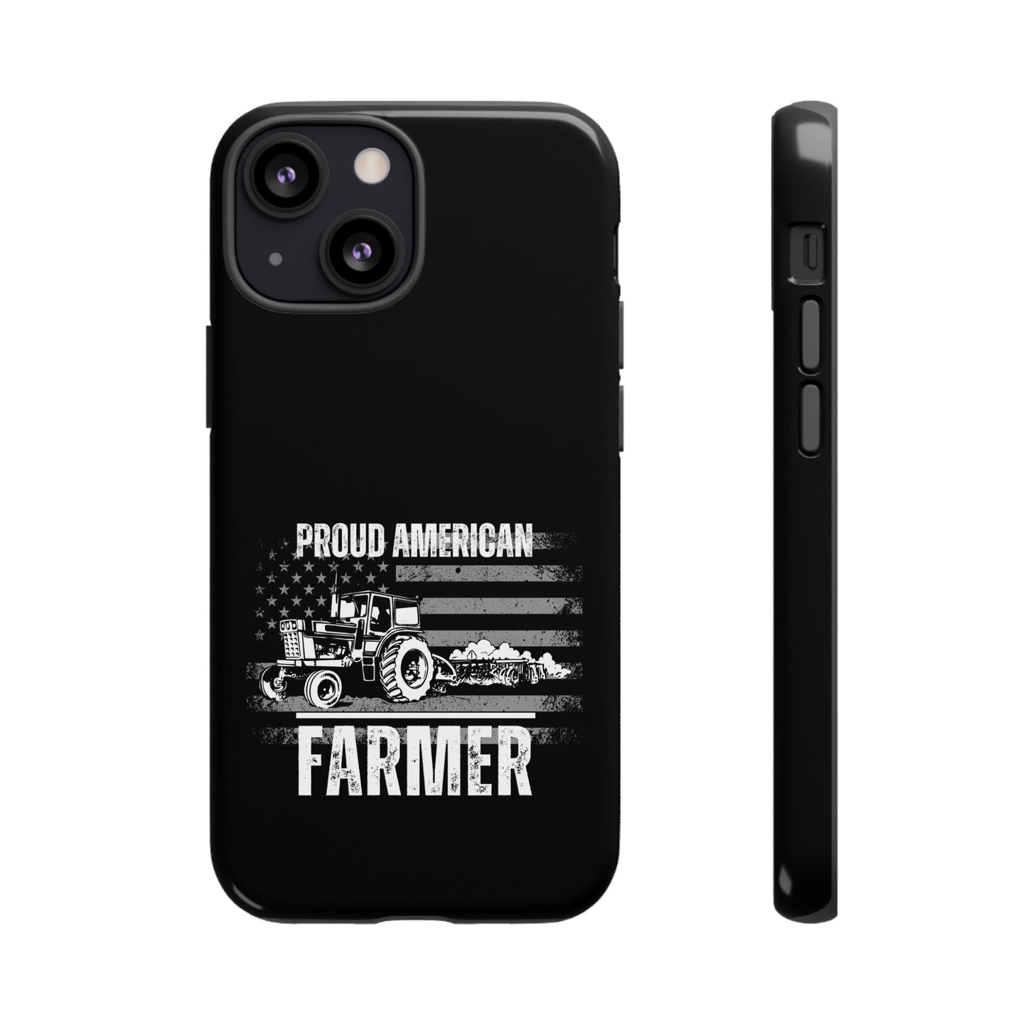 Cell Phone Case | Proud American Farmer | For iPhone, Samsung Galaxy, and Google Pixel