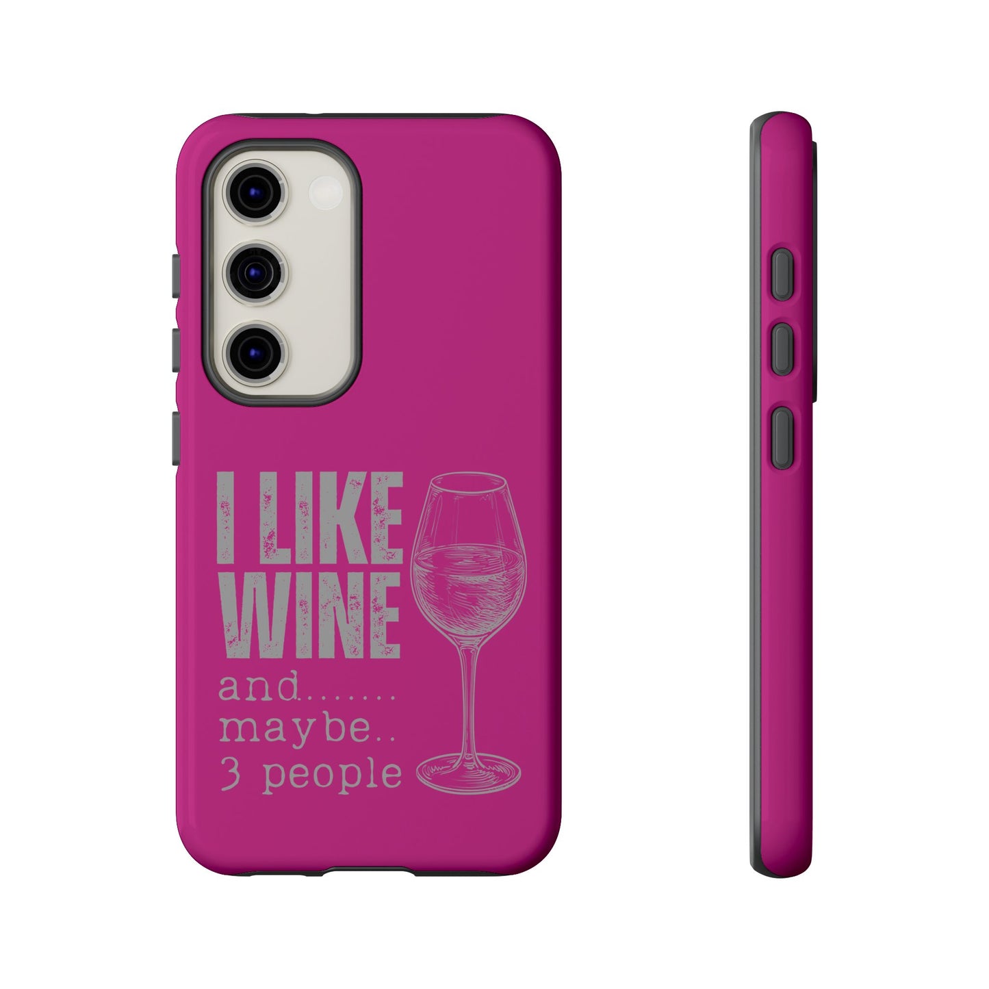 Cell Phone Case | I Like Wine | For iPhone, Samsung Galaxy, and Google Pixel