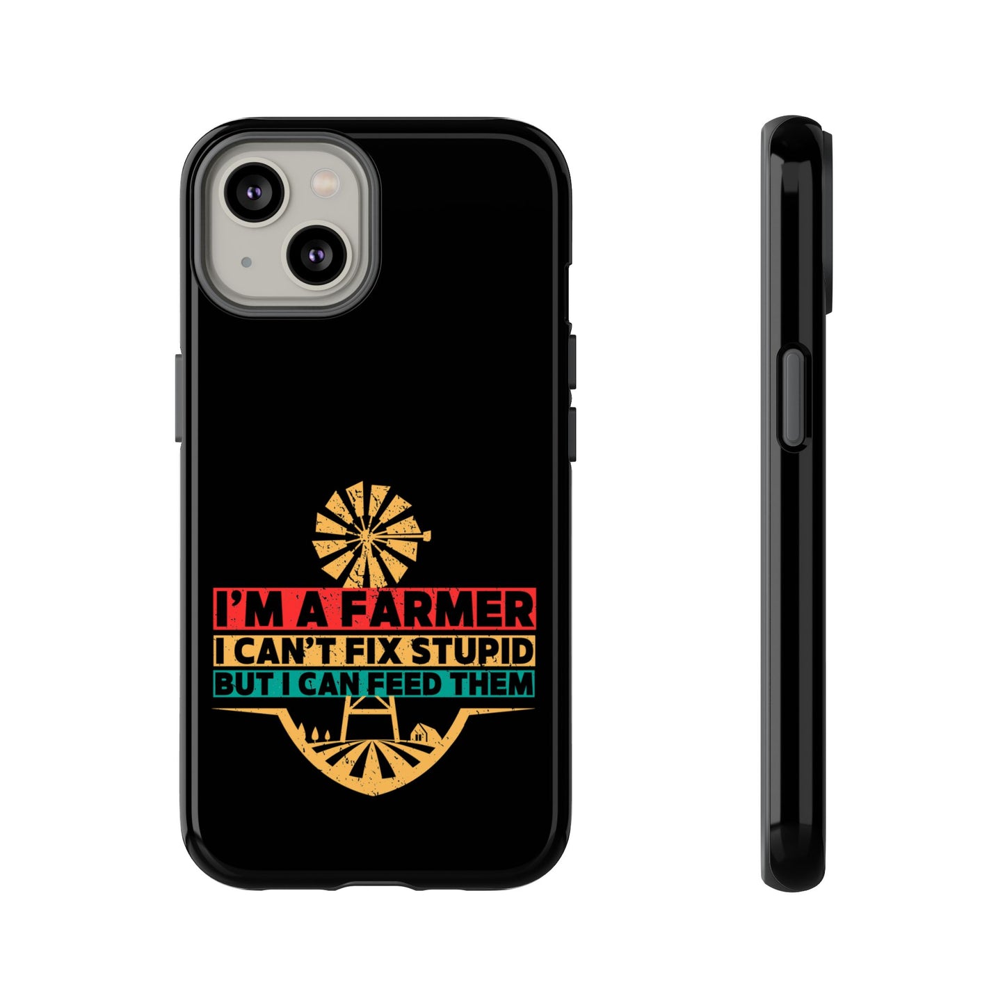 Cell Phone Case | I'm a Farmer | For iPhone, Samsung Galaxy, and Google Pixel