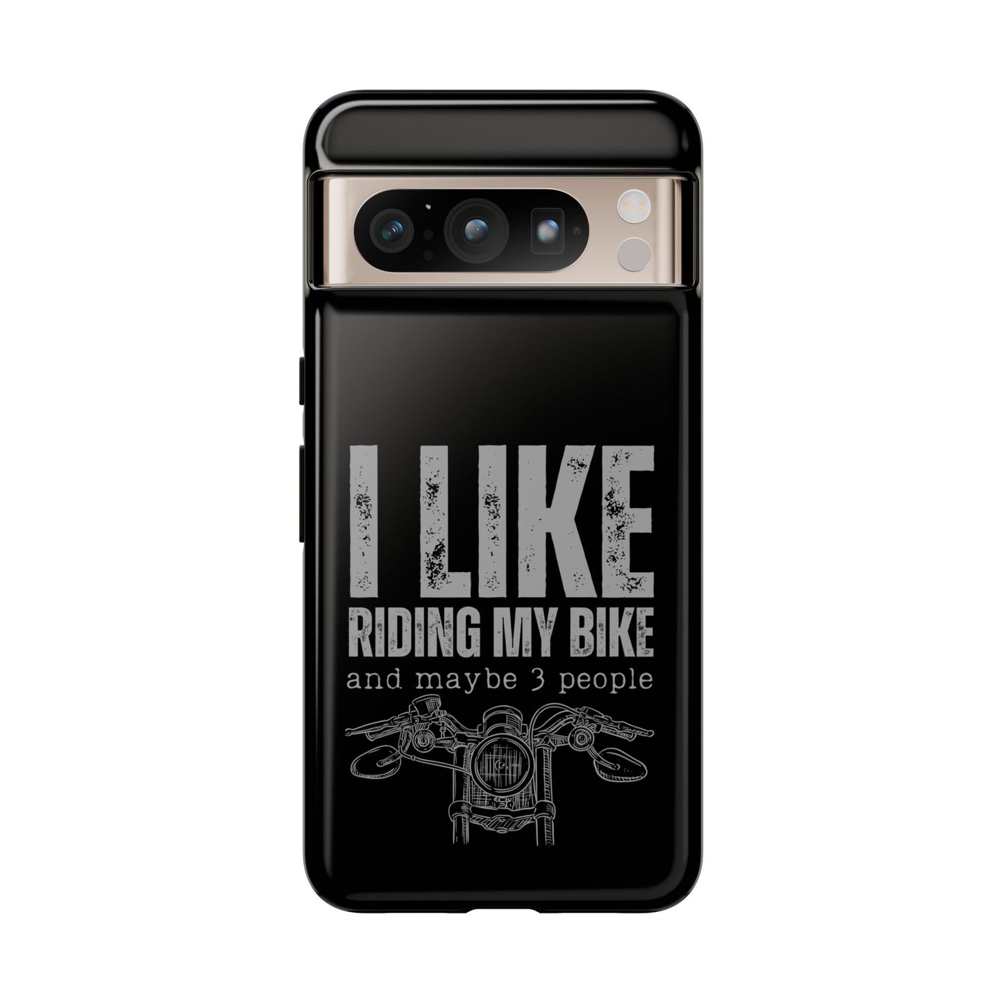 Cell Phone Case | I Like Riding My Bike | For iPhone, Samsung Galaxy, and Google Pixel