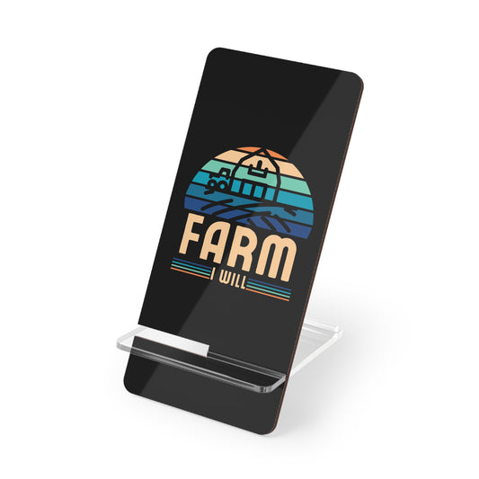 Farm I Will, Cell Phone Stand for Desk or Nightstand